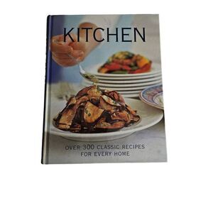 Kitchen 300 classic recipes isbn 9-781740-455589
